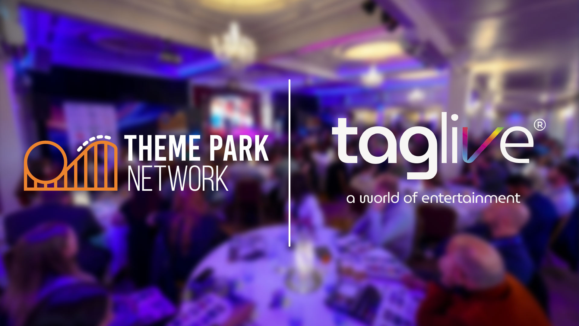 TAG Live® Announced as Official Production Partner for the UK Theme Park Awards 2026